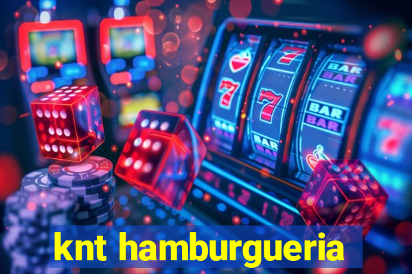 knt hamburgueria